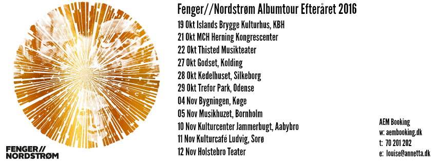 fengerNordstrøm albumtour 2016